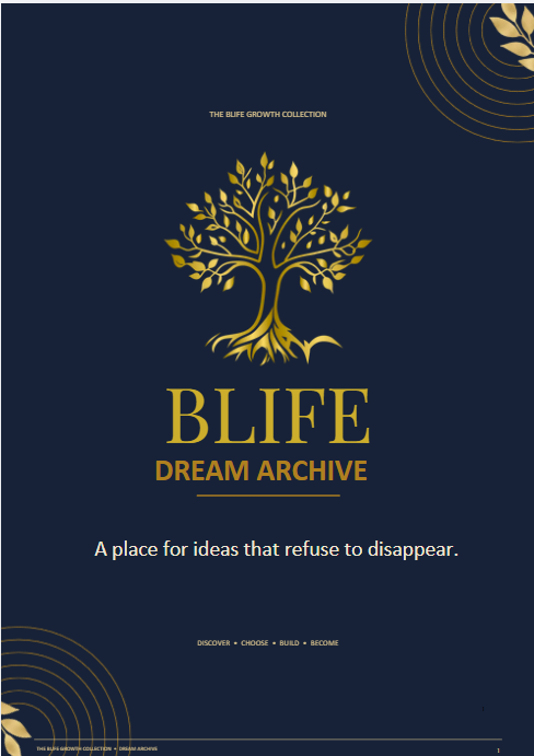 BLIFE Dream Archive