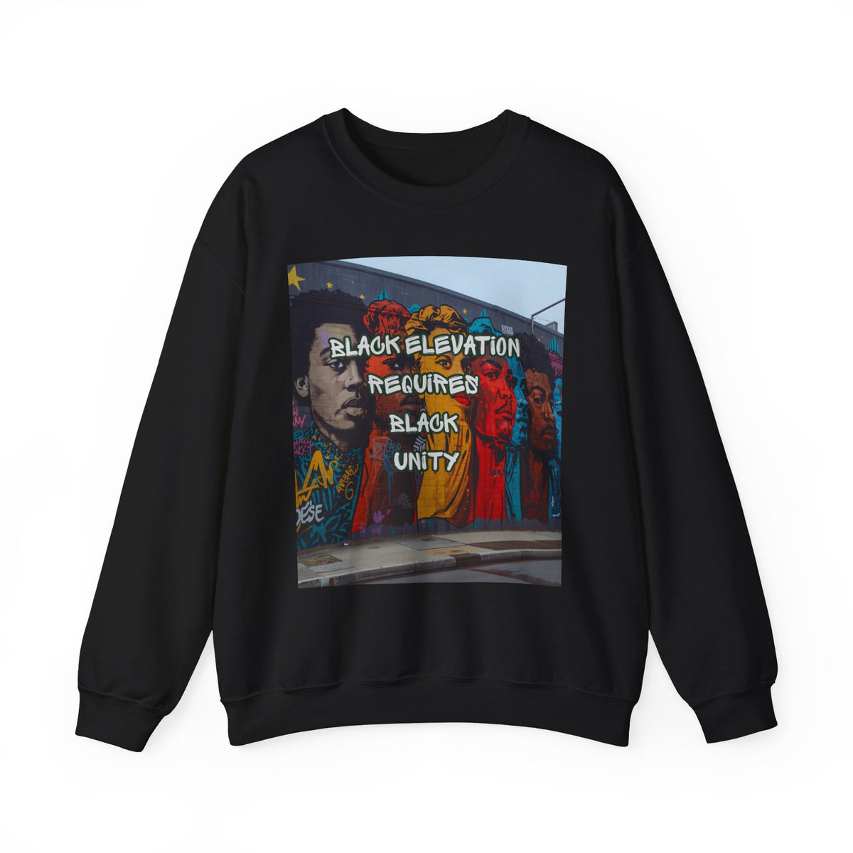 Crewneck Sweatshirt - "Black Elevation Requires Black Unity" Mural Graphic