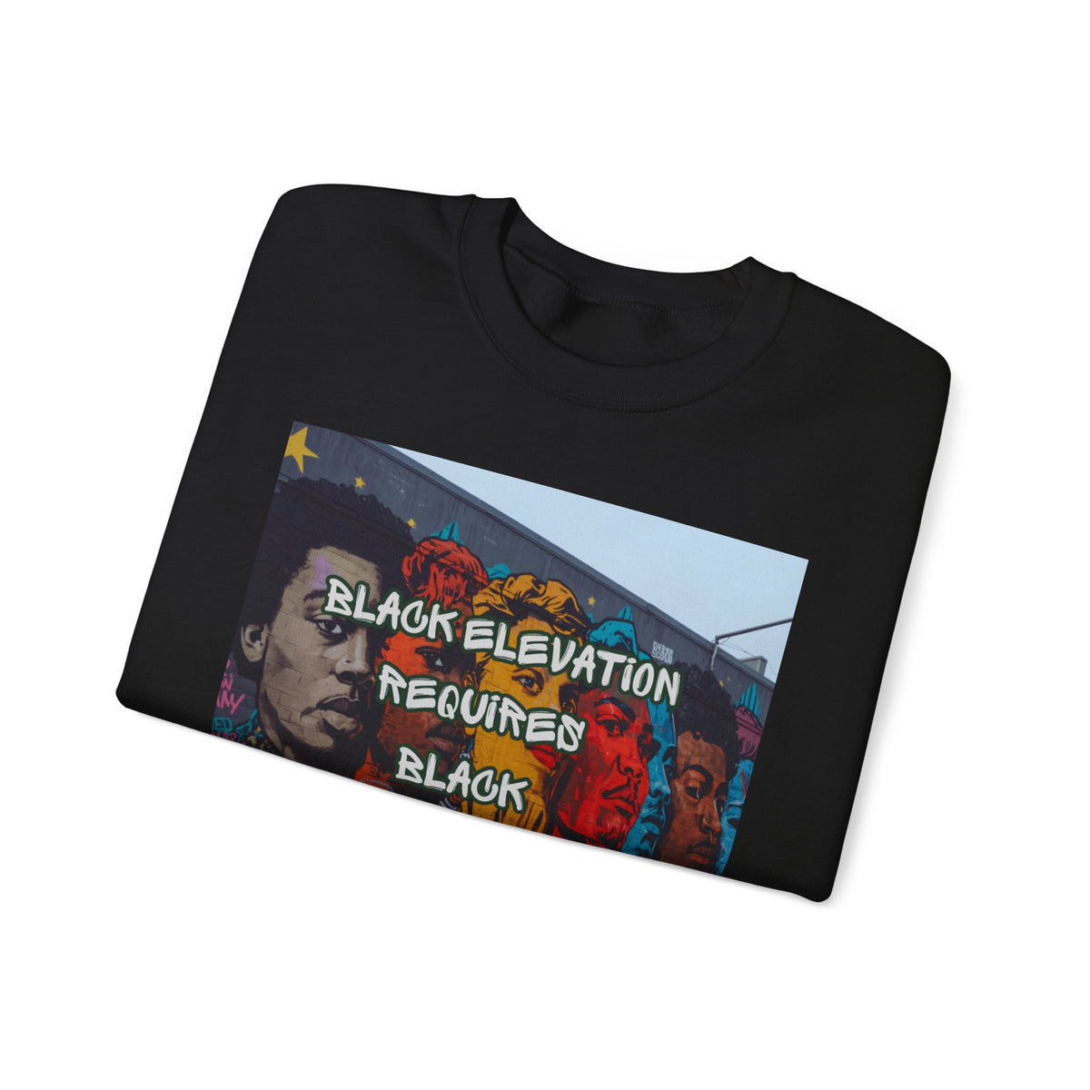 Crewneck Sweatshirt - "Black Elevation Requires Black Unity" Mural Graphic