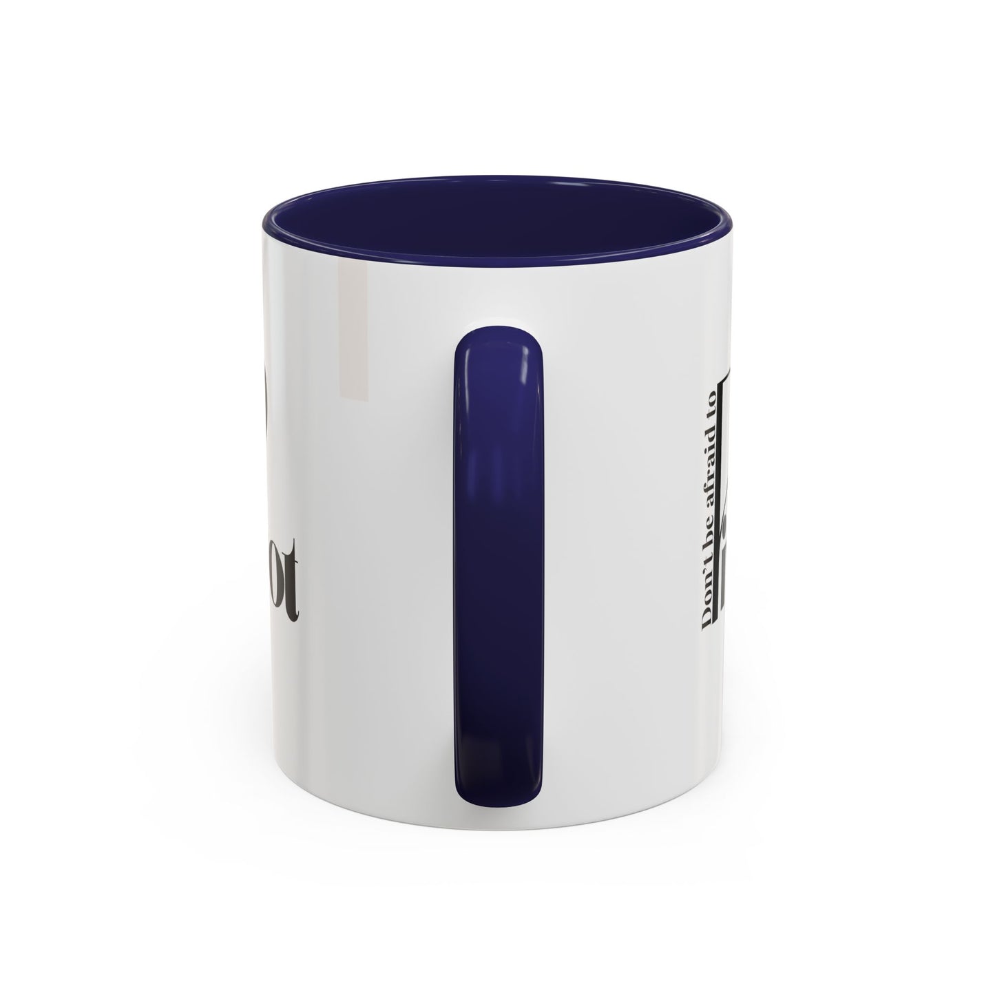 Don't Be Afraid to Pivot Accent Coffee Mug — Inspirational Office Gift (11/15 oz)