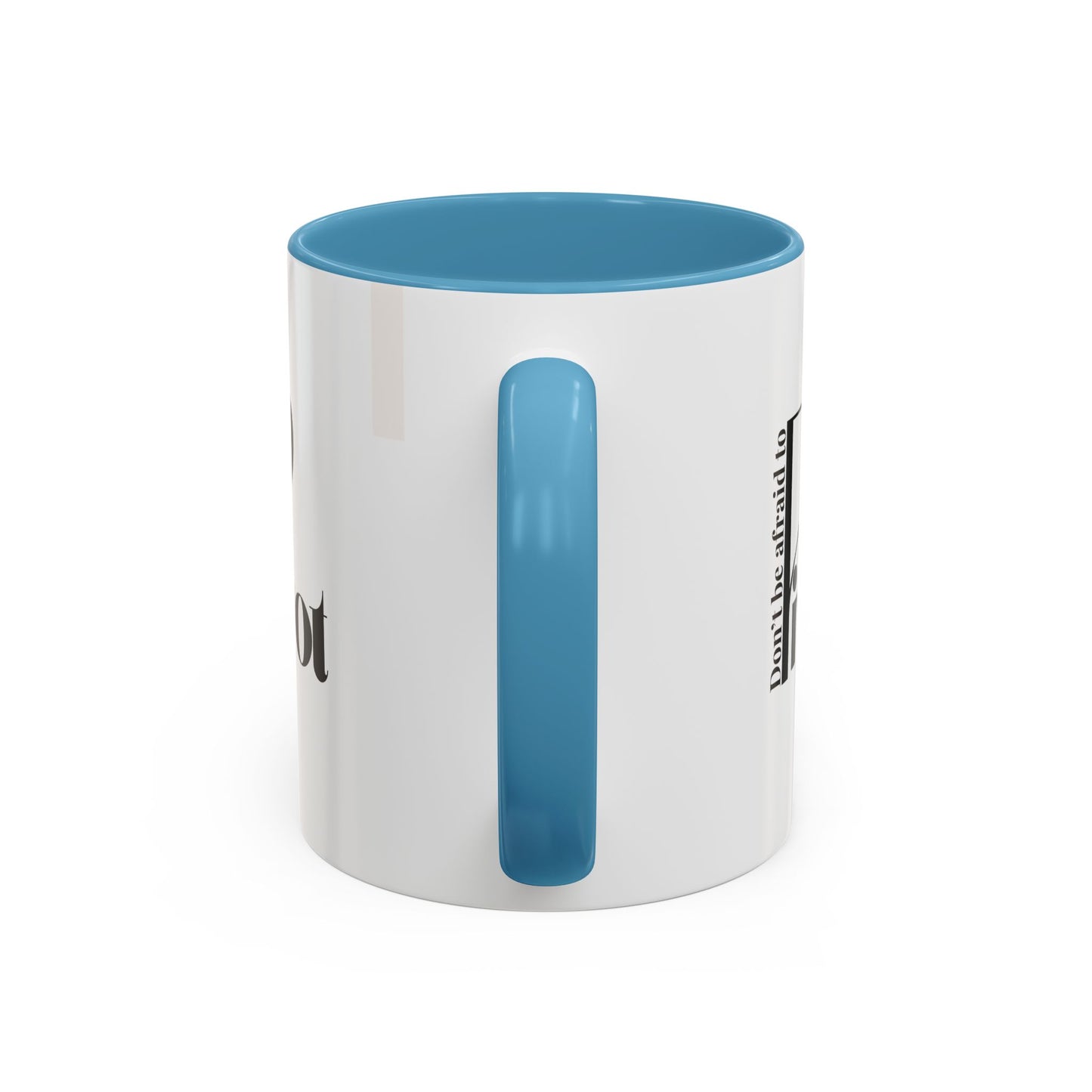 Don't Be Afraid to Pivot Accent Coffee Mug — Inspirational Office Gift (11/15 oz)