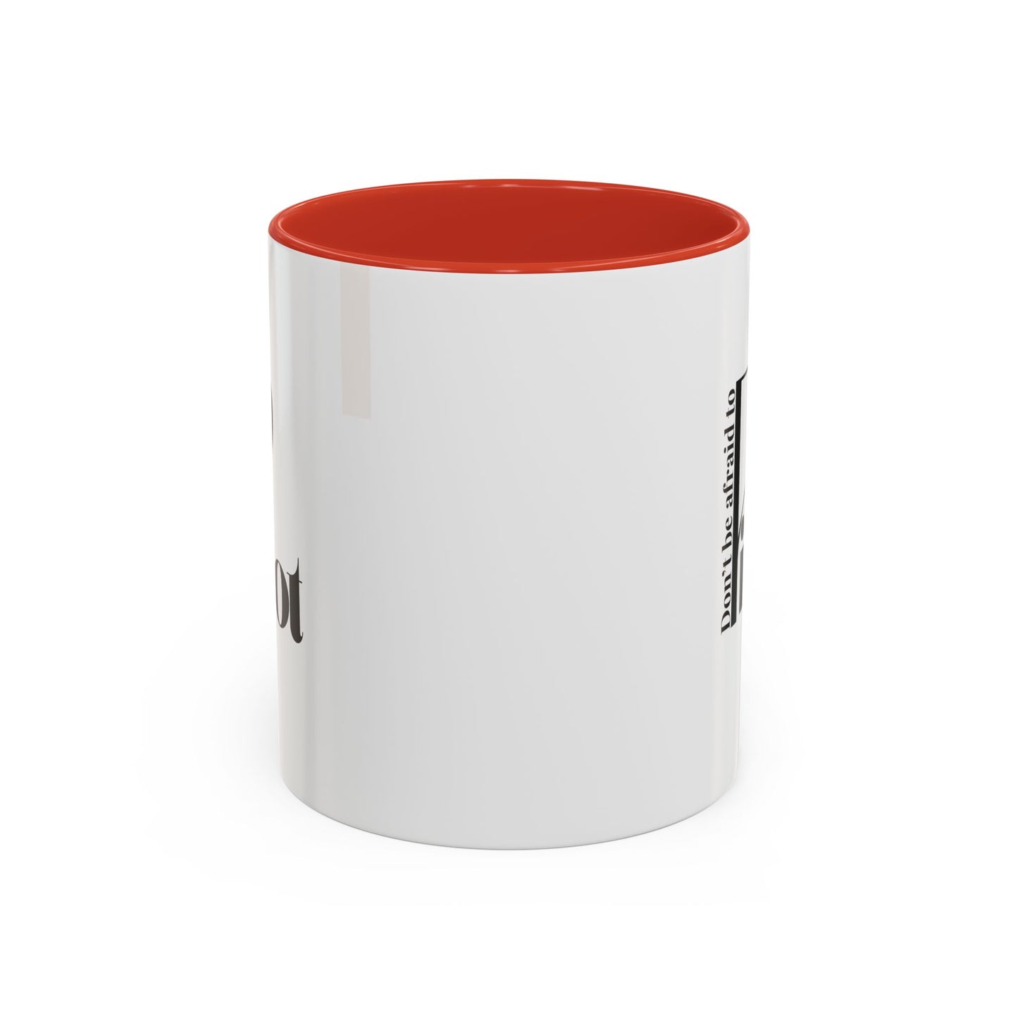 Don't Be Afraid to Pivot Accent Coffee Mug — Inspirational Office Gift (11/15 oz)
