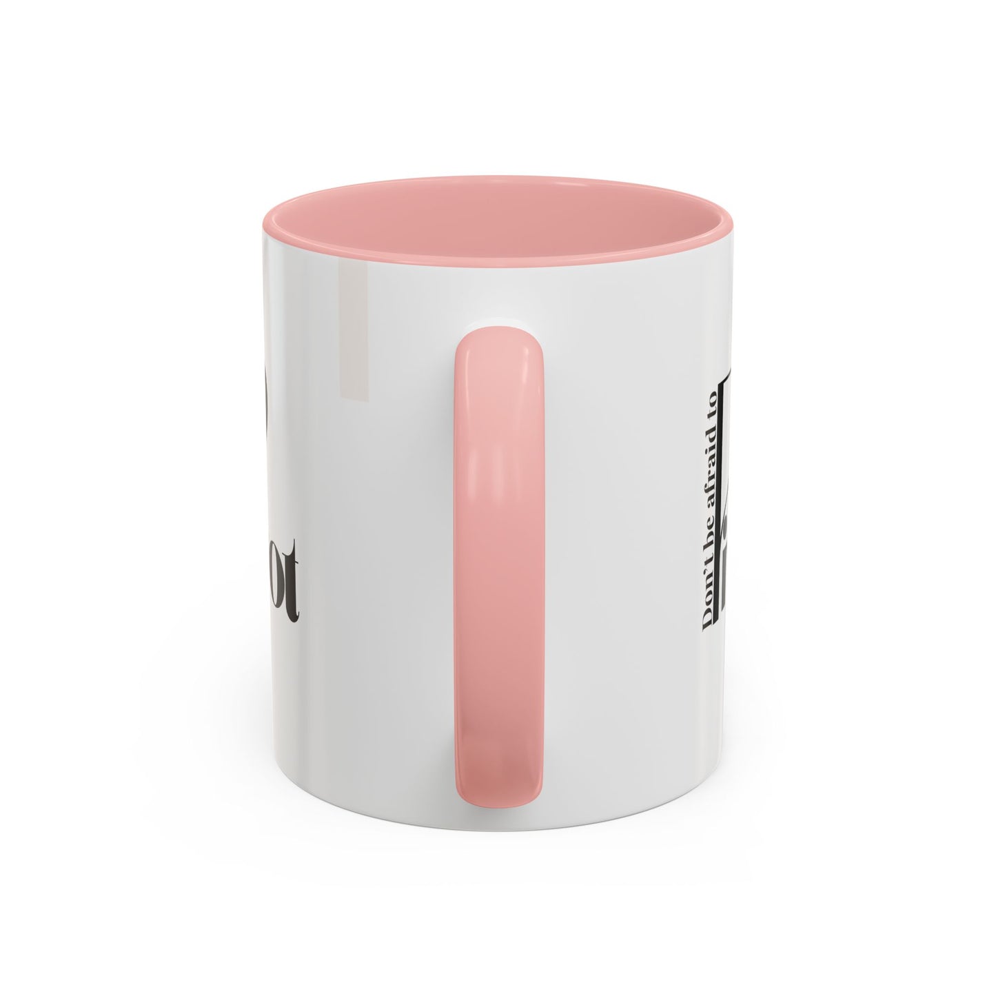 Don't Be Afraid to Pivot Accent Coffee Mug — Inspirational Office Gift (11/15 oz)