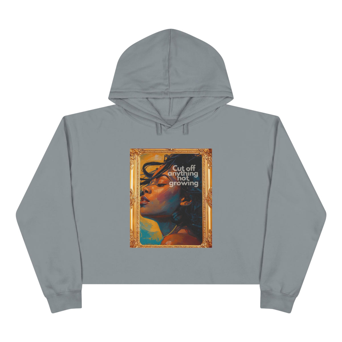 Cropped Hoodie — Vintage Portrait "Cut Off Anything Not Growing" Graphic