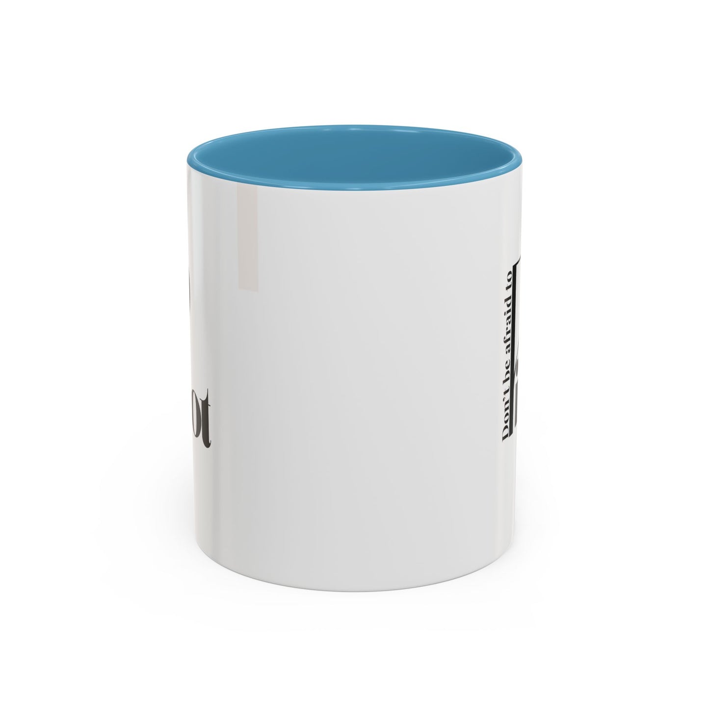 Don't Be Afraid to Pivot Accent Coffee Mug — Inspirational Office Gift (11/15 oz)