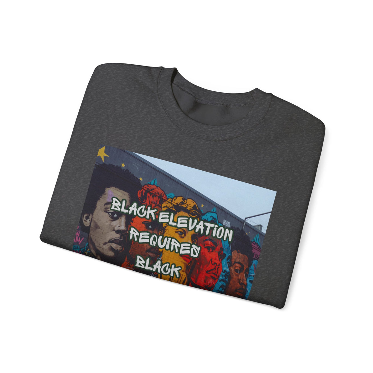 Crewneck Sweatshirt - "Black Elevation Requires Black Unity" Mural Graphic