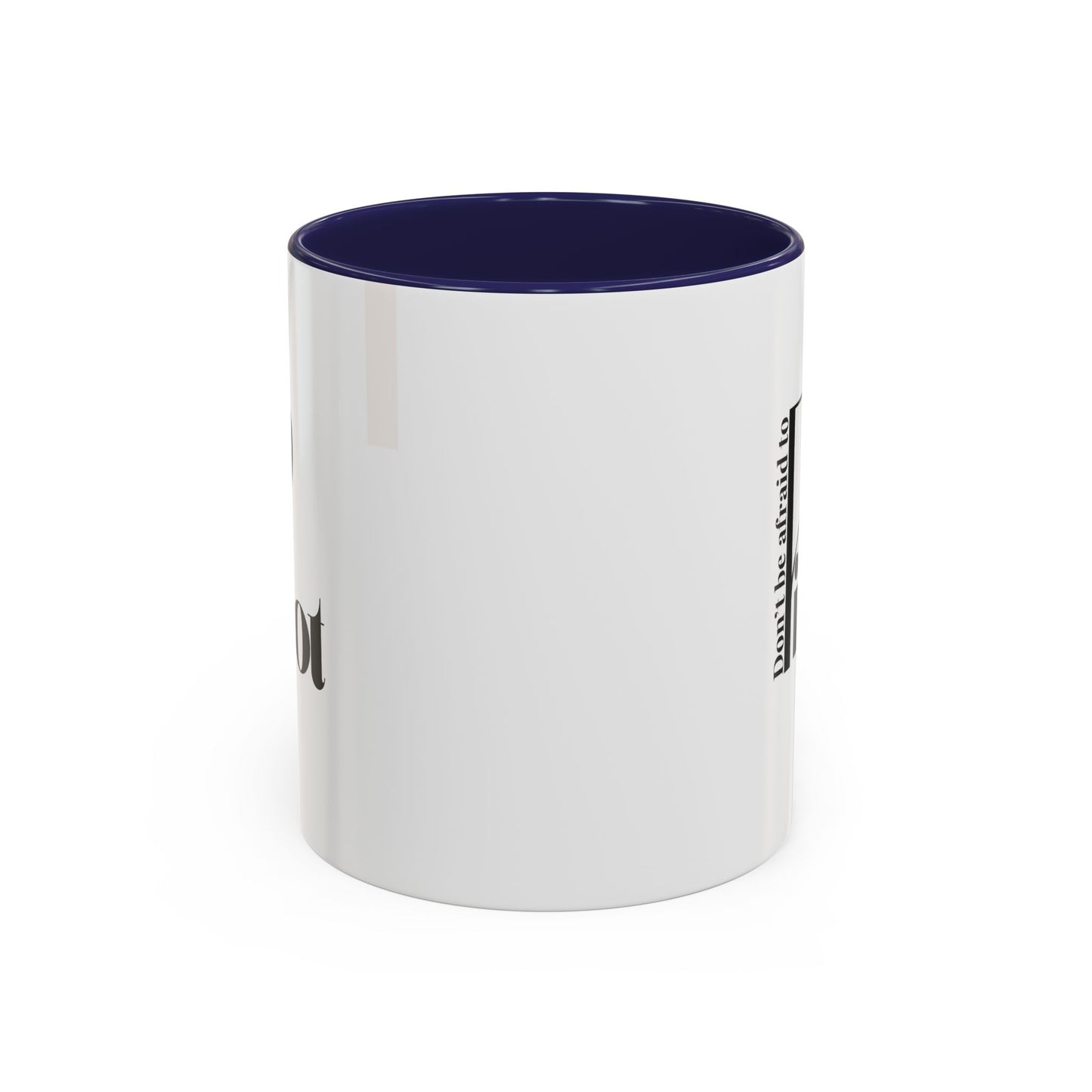 Don't Be Afraid to Pivot Accent Coffee Mug — Inspirational Office Gift (11/15 oz)